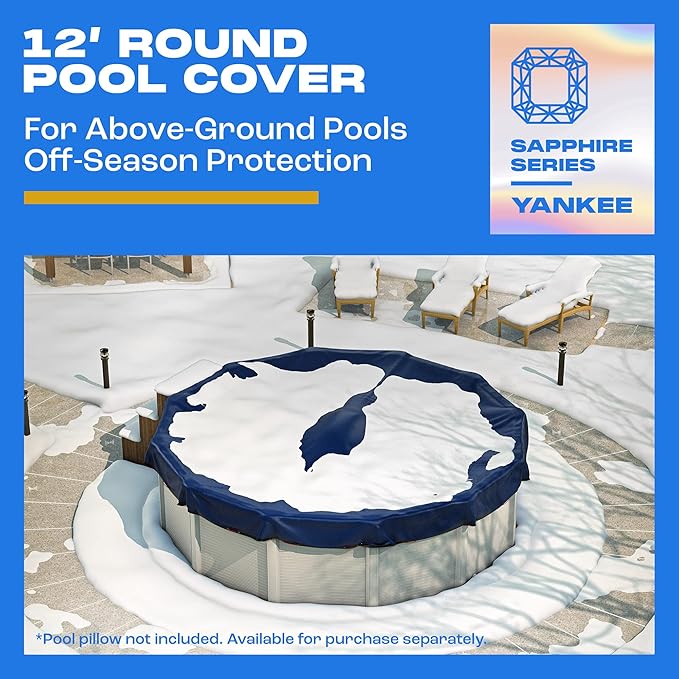 Winter Pool Cover 12 ft Round for Above Ground | Extra Thick & Durable Above-Ground Pool Cover | Sapphire Series of Premium Cold- and UV-Resistant Pool Cover | by Yankee Pool Pillow